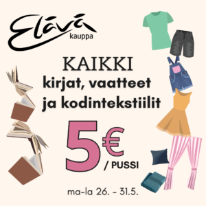 Elävä kauppa tiedottaa: kaikki kirjat, vaatteet ja kodintekstiilit viisi euroa per pussi maanantaista lauantaihin 26. - 31. toukokuuta, 2025. Graafisena elementtinä reunoilla kirjoja, t-paita, shortsit, lappuhaalarit, mekko, verhot, sohvatyyny ja pyyhe.
